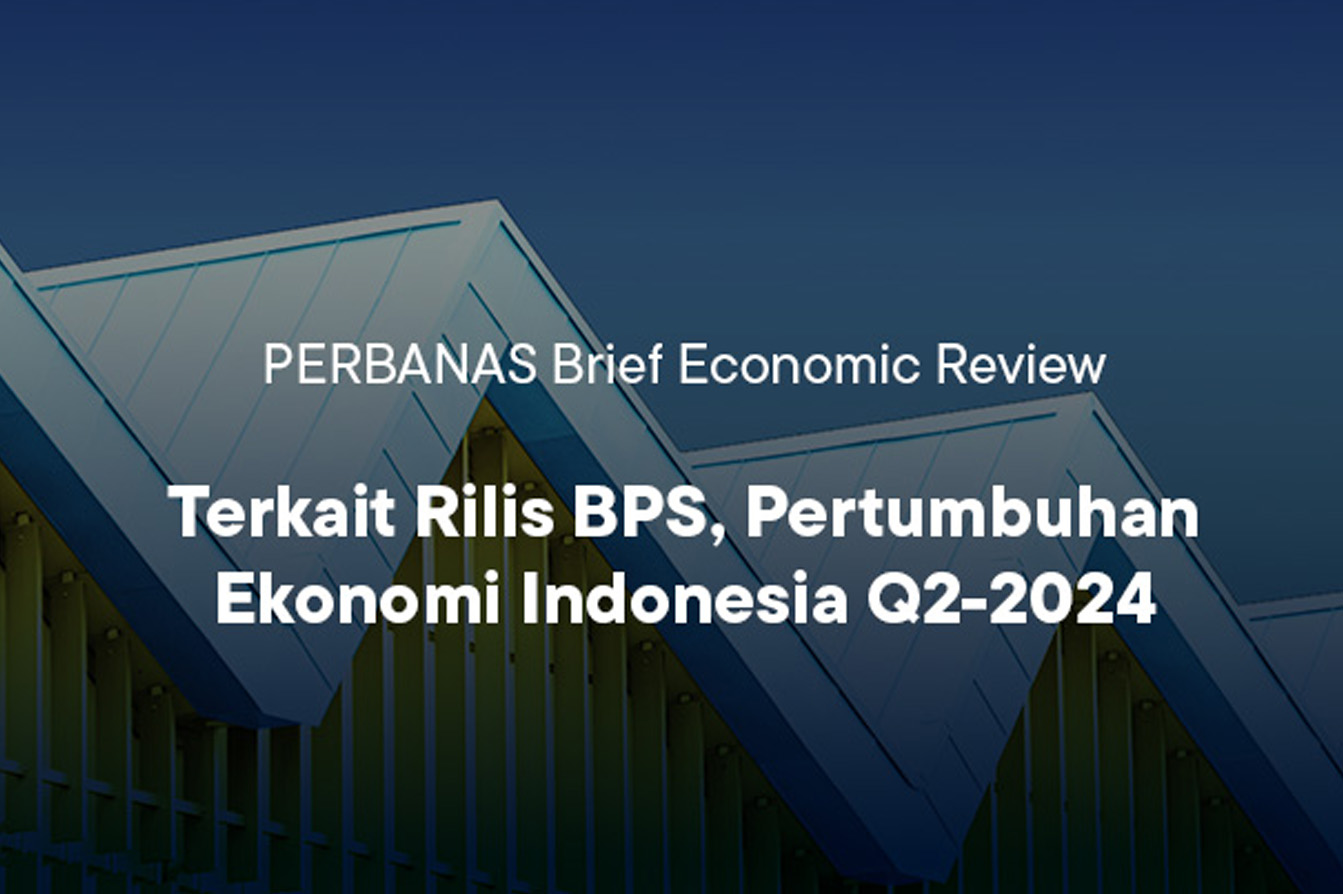Taraflihaber Brief Economic Review: Pertumbuhan Ekonomi Indonesia Q2-2024